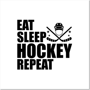 Hockey - Eat Sleep Hockey Repeat Posters and Art